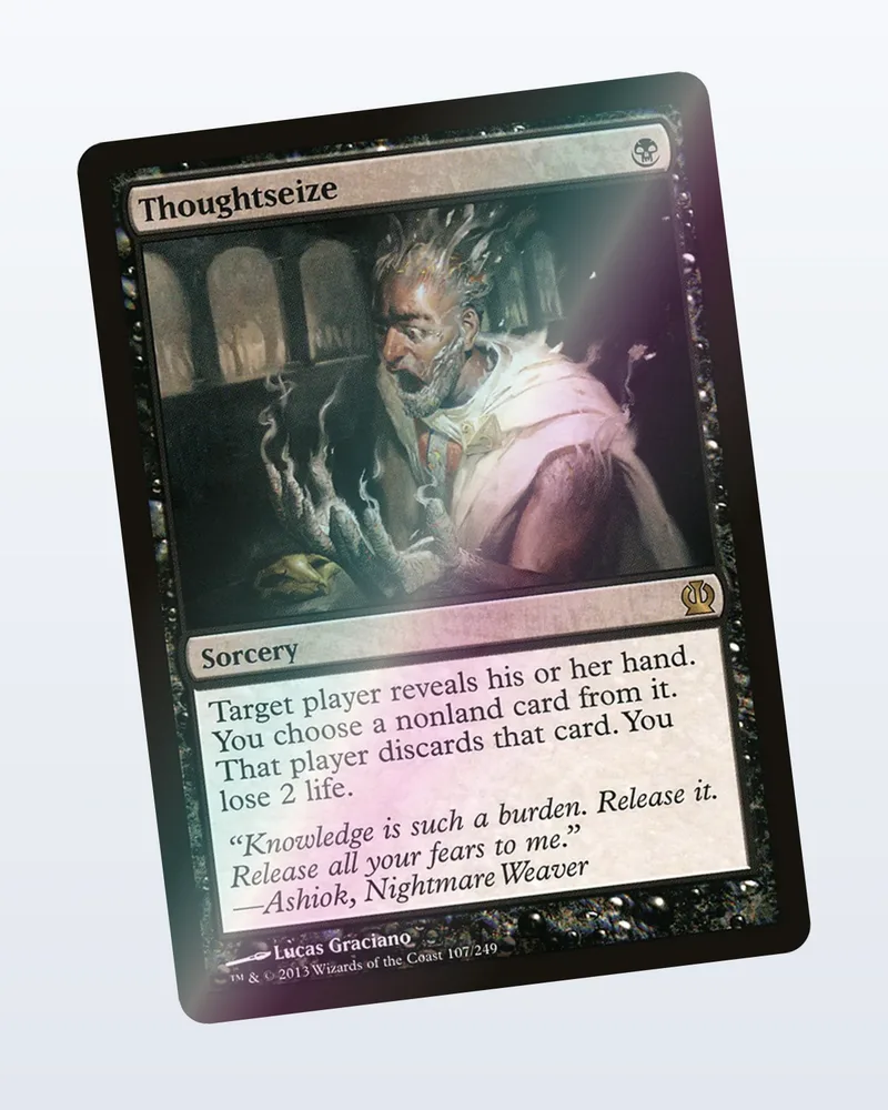 Thoughtseize – holo valossa